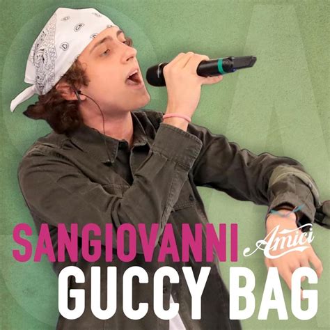 sangiovanni bag gucci|sangiovanni – guccy bag Lyrics .